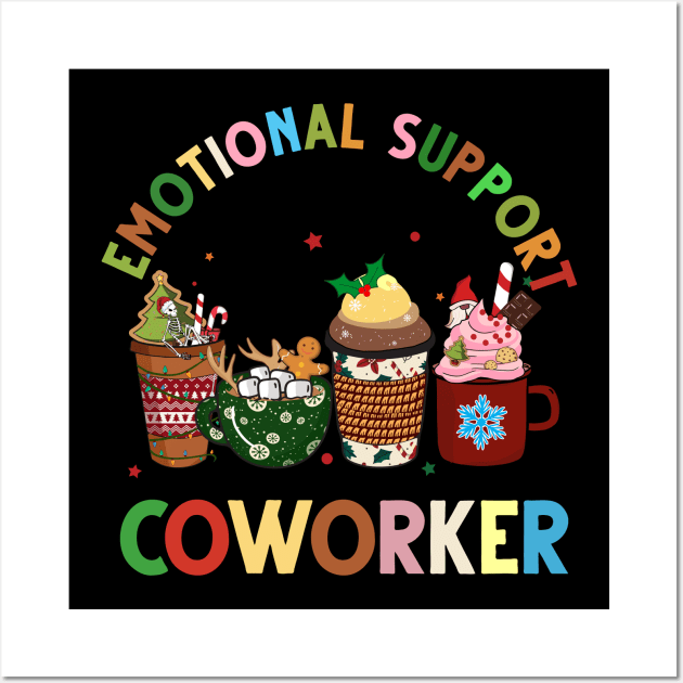 emotional support coworker Christmas coffee lover Wall Art by NIKA13